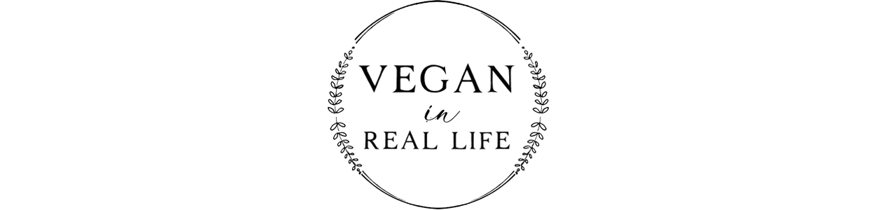 Vegan In Real Life